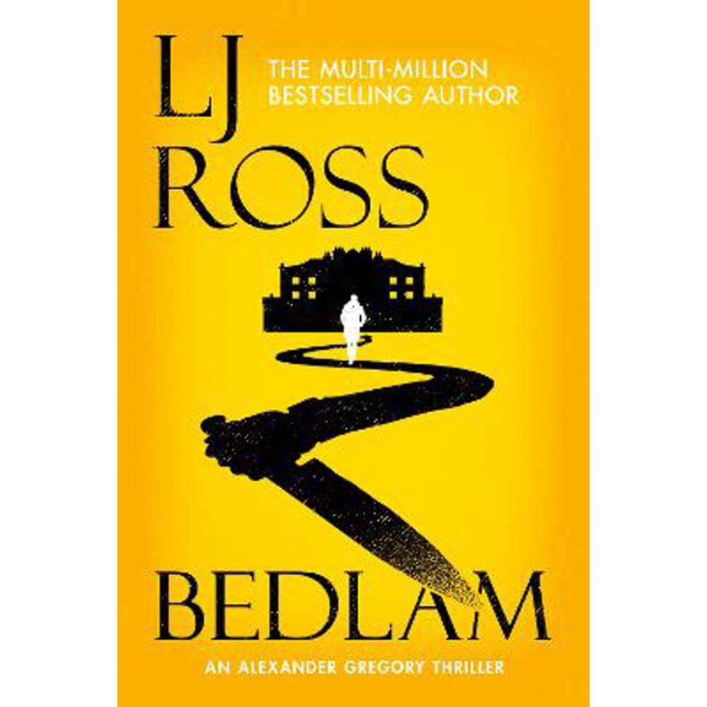 Bedlam: An Alexander Gregory Thriller (Paperback) - LJ Ross